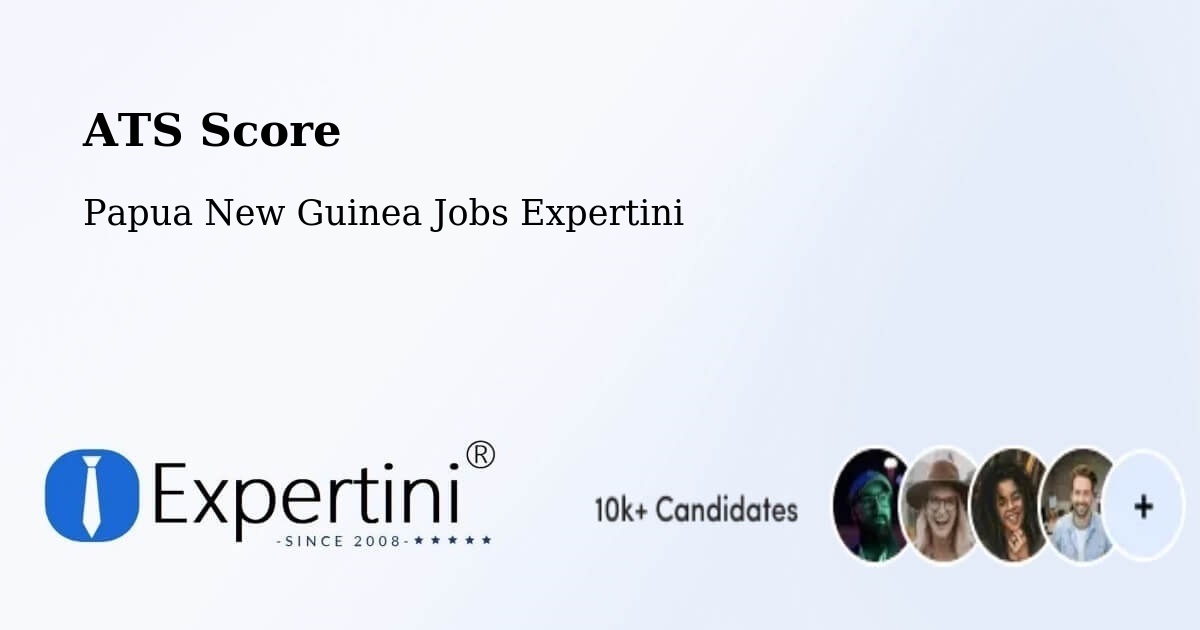 Resume ATS Score & Job Description Match Tool – Manus - Papua New Guinea Jobs Expertini