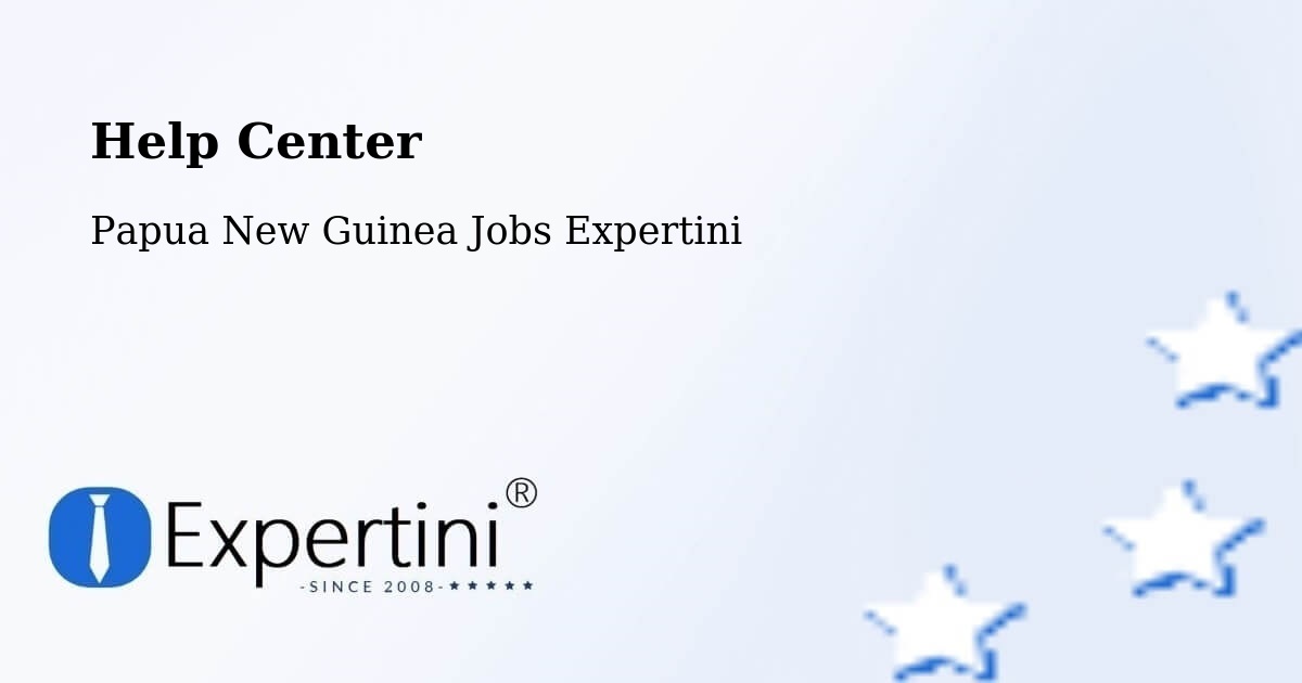 Help Center – Manus - Papua New Guinea Jobs Expertini