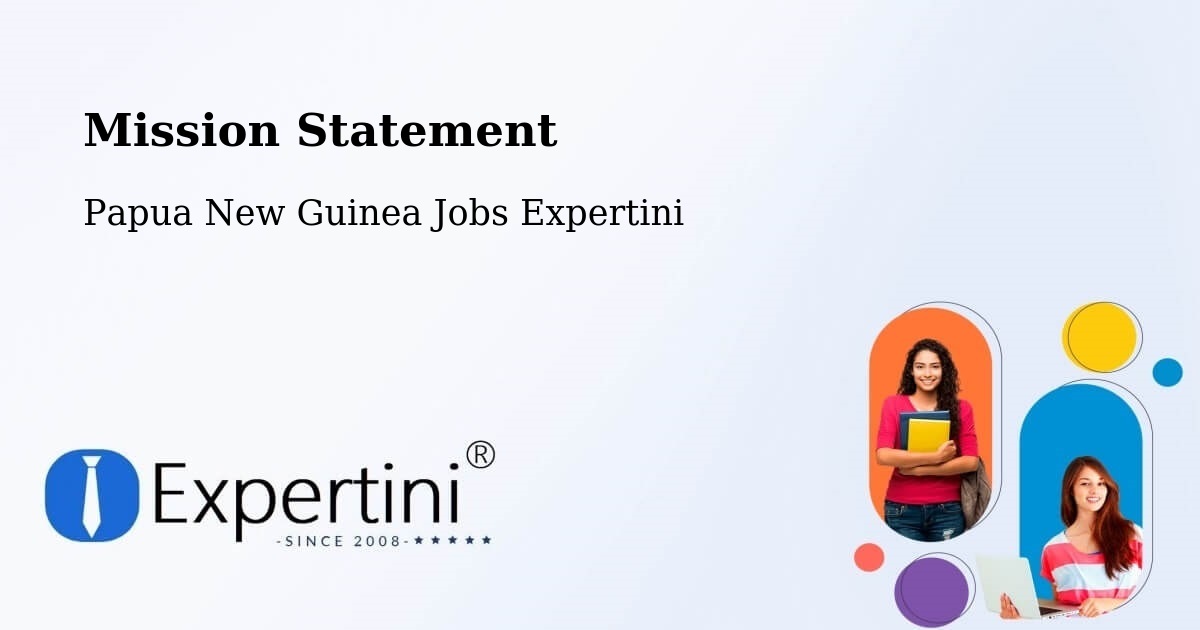 Corporate Mission – Manus - Papua New Guinea Jobs Expertini