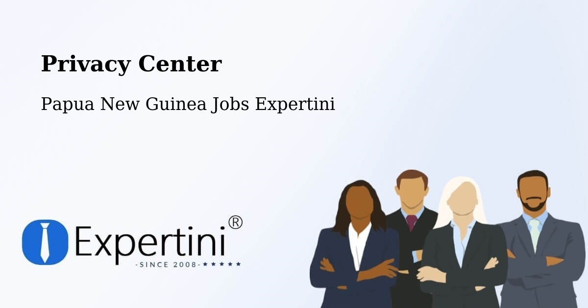 Privacy Policy – Manus - Papua New Guinea Jobs Expertini